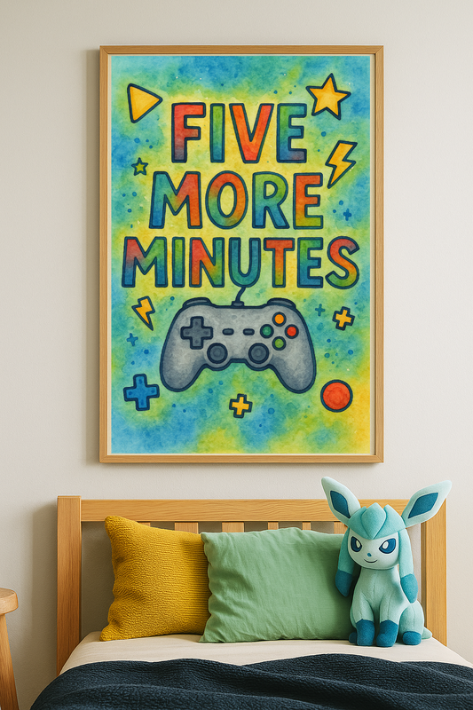 Five More Minutes – Colourful Gamer Wall Art Print for Kids & Teens-0